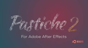 【AE插件】众多图片文字汇聚成自定义图形 Pastiche v1.3 Win/Mac破解版+使用教程-A-P00135