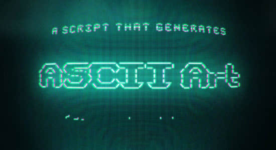 将文字图层变成复古编码特效 ASCII Generator V1.3