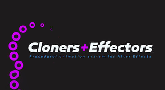 图层复制克隆动画特效 Cloners+Effectors v1.2.6