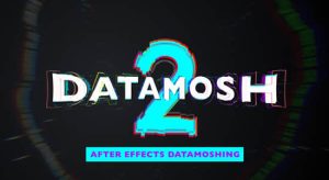 像素破损撕拉花屏效果AE脚本 Datamosh 2.1.2 Win/Mac+使用教程