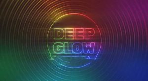 【中文】漂亮真实高级辉光发光特效 Deep Glow v1.4.6 Win/Mac支持2022多帧渲染