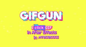 AE脚本-一键快速输出GIF动图格式插件 GifGun 1.7.29 Win/Mac