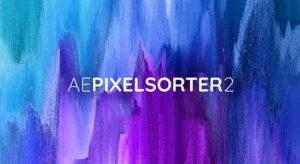 【英文】像素方向拉伸撕裂分离特效AE Pixel Sorter 2.1.0 Mac