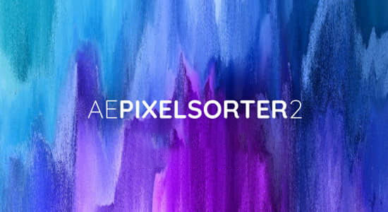 【中文】像素方向拉伸撕裂分离特效AE Pixel Sorter 2.1.0 Win