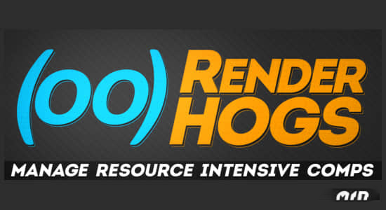 禁用不必要的图层和效果提高渲染预览速度 RenderHogs v1.11
