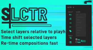 AE脚本-时间线图层类型快速选择管理工具 SLCTR V1.0+使用教程