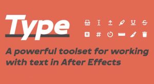 给文字添加特效动画AE脚本 Type V1.5.2 + 使用教程