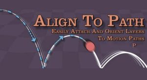 物体路径对齐AE脚本 Align to Path v1.7.1 + 使用教程