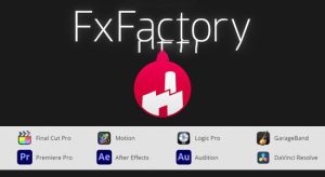 【英文】超强视觉特效FCPX/AE/PR插件包 FxFactory Pro 8.0.14 Mac全解锁版
