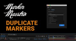 添加删除编辑标记AE脚本 MarkerMaestro v1.3.1