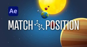 AE脚本-一键快速匹配链接图层位置方向 Match Position V1.1+使用教程