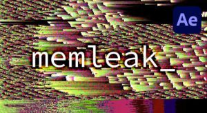 【英文】模拟电脑内存泄漏花屏故障毛刺视觉特效 memleak V1.0.1+使用教程