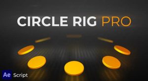 AE脚本-图层矩阵圆形排列动画 Circle Rig Pro v1.0.0+使用教程