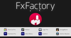 【英文】超强视觉特效FCPX/AE/PR插件包 FxFactory Pro 8.0.23 Mac全解锁版