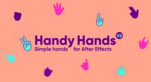创建灵活手势图形动画AE脚本 Handy Hands 2 v1.2