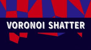AE脚本-泰森多边形图层MASK遮罩随机分段破碎效果 Voronoi Shatter V3.0+视频教程